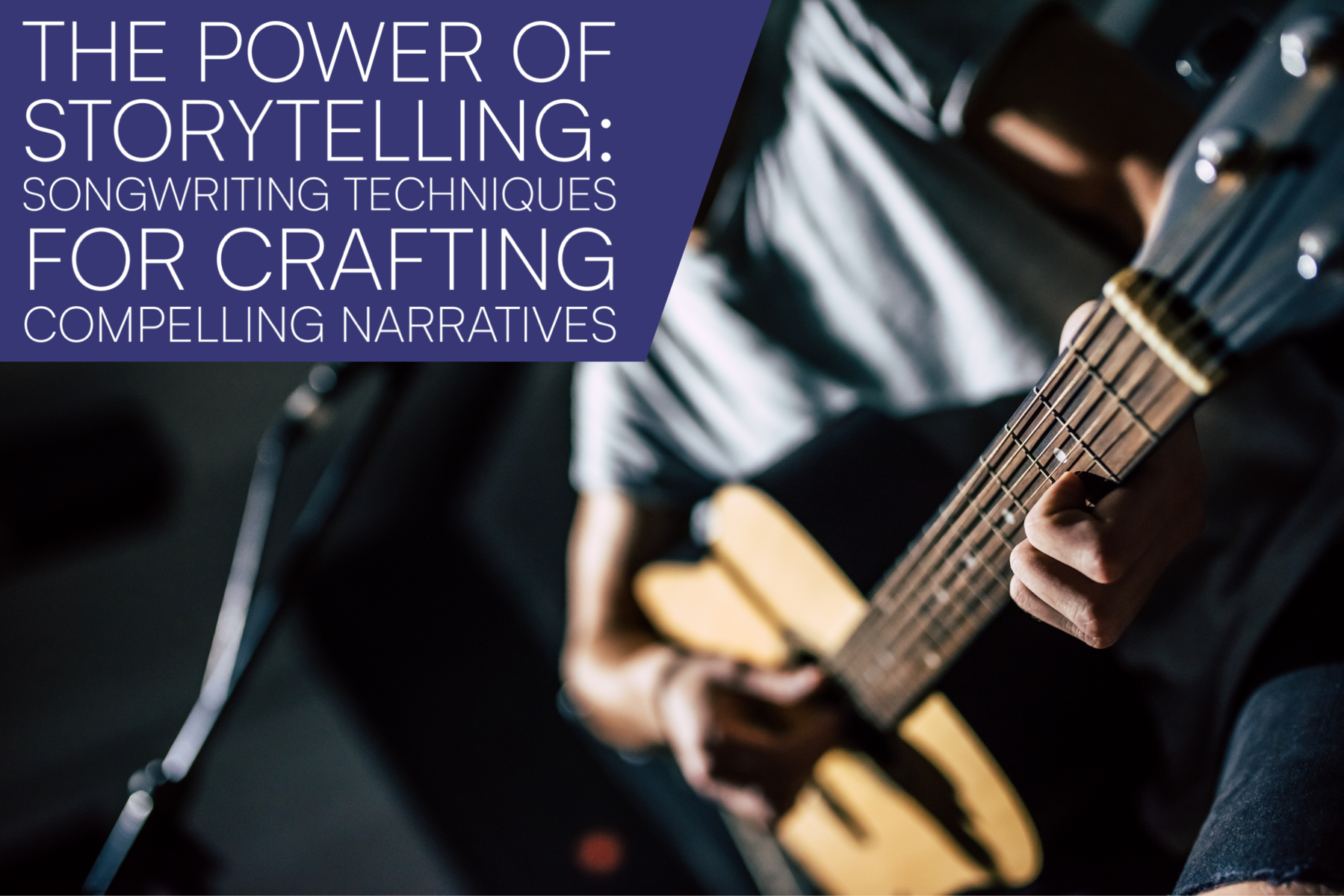 the-power-of-storytelling-songwriting-techniques-for-crafting