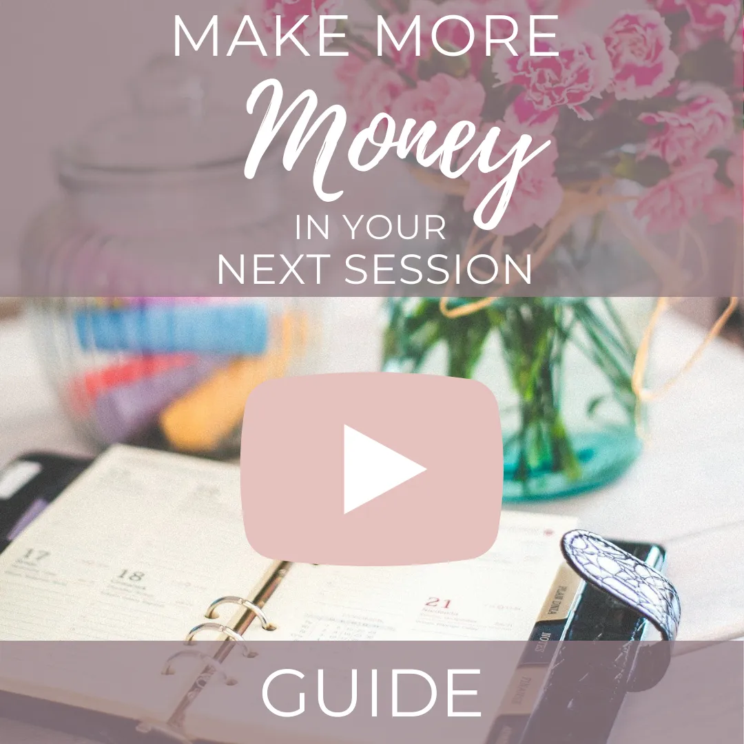 Make More Money in Your Next Session Guide