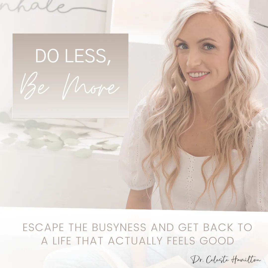 Do Less, Be More - Self Study