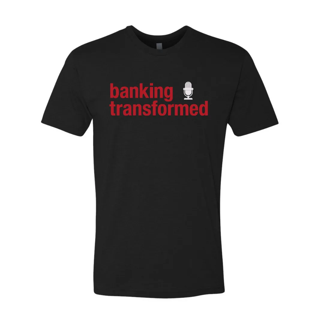 Banking Transformed Unisex T-Shirt 