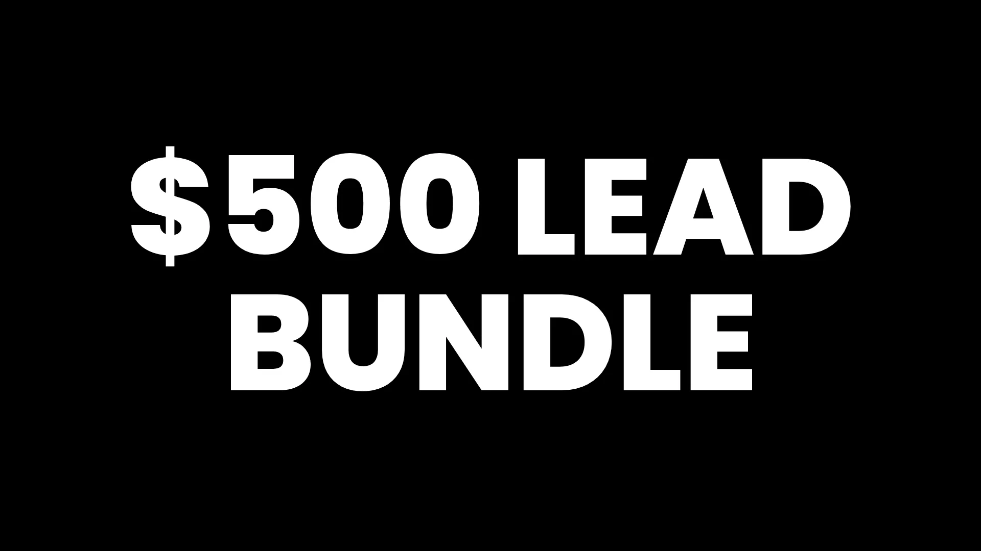 $500 Lead Bundle