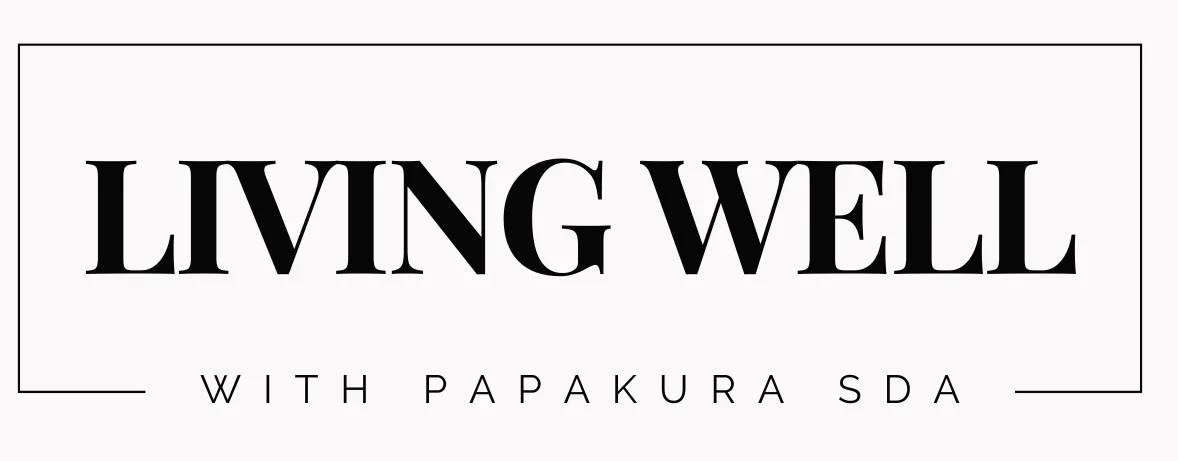 Living Well with Papakura SDA