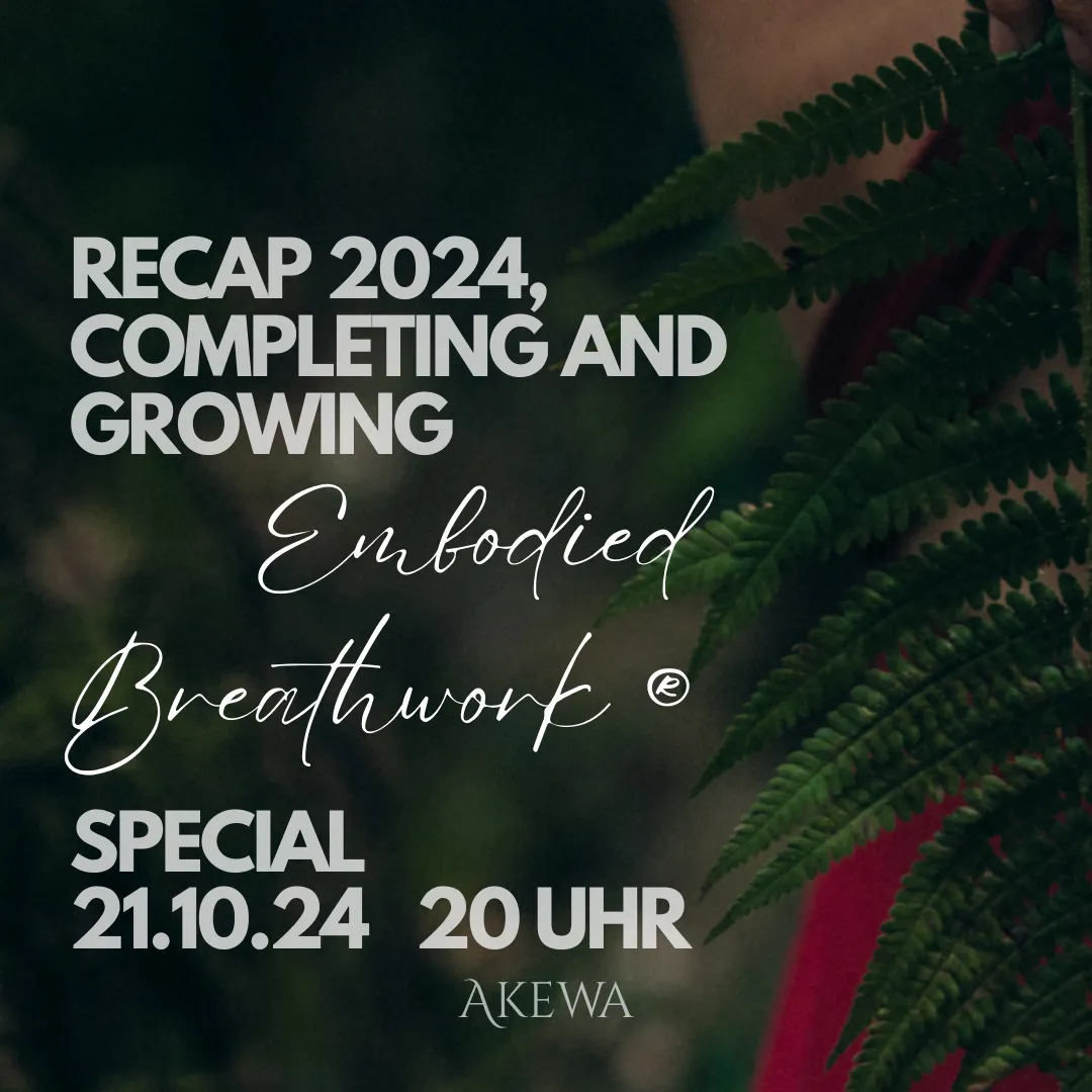 Breathwork - Special: Recap 2024, Completing and Growing