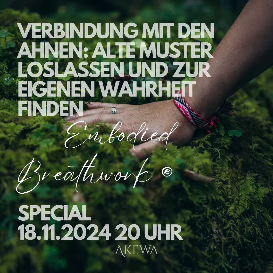 Breathwork - Special: Verbindung mit den Ahnen: Alte Muster loslassen und zur eigenen Wahrheit finden