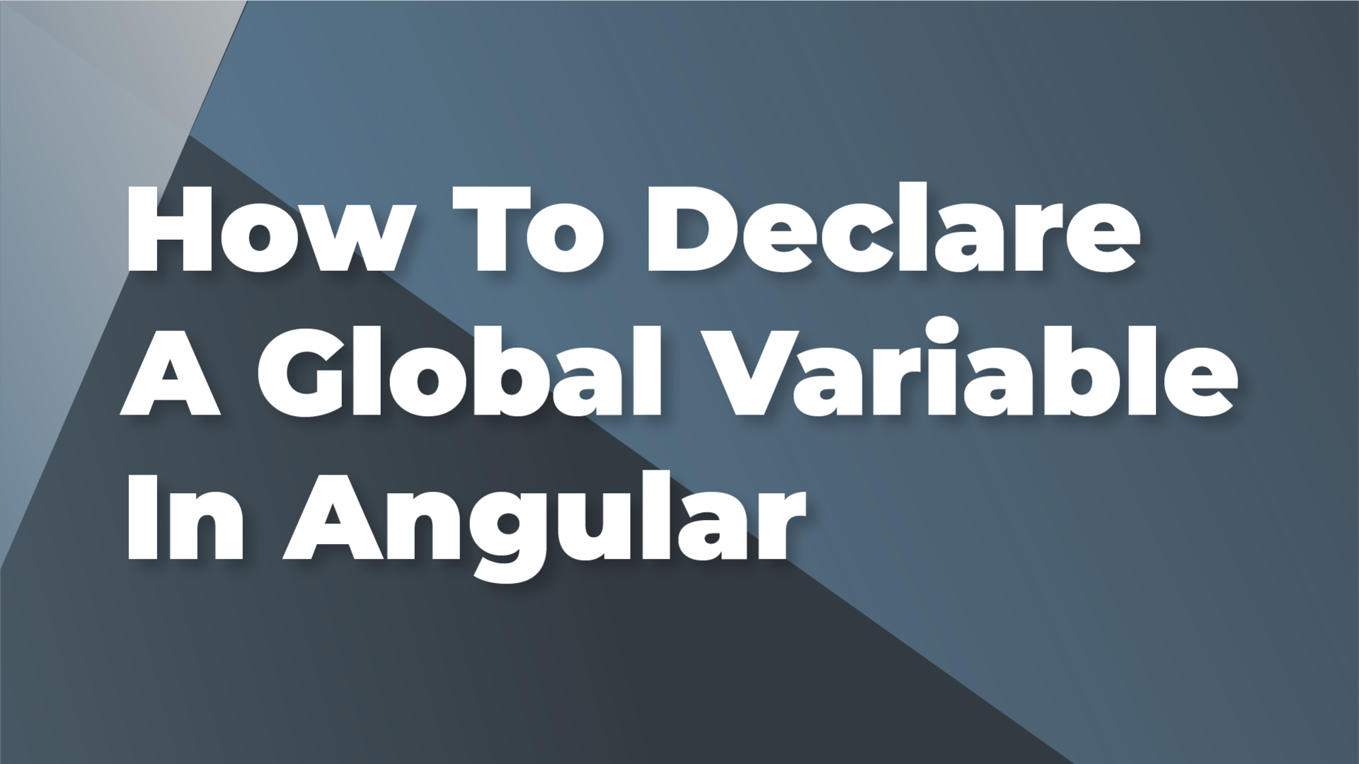 How To Declare A Global Variable In Angular