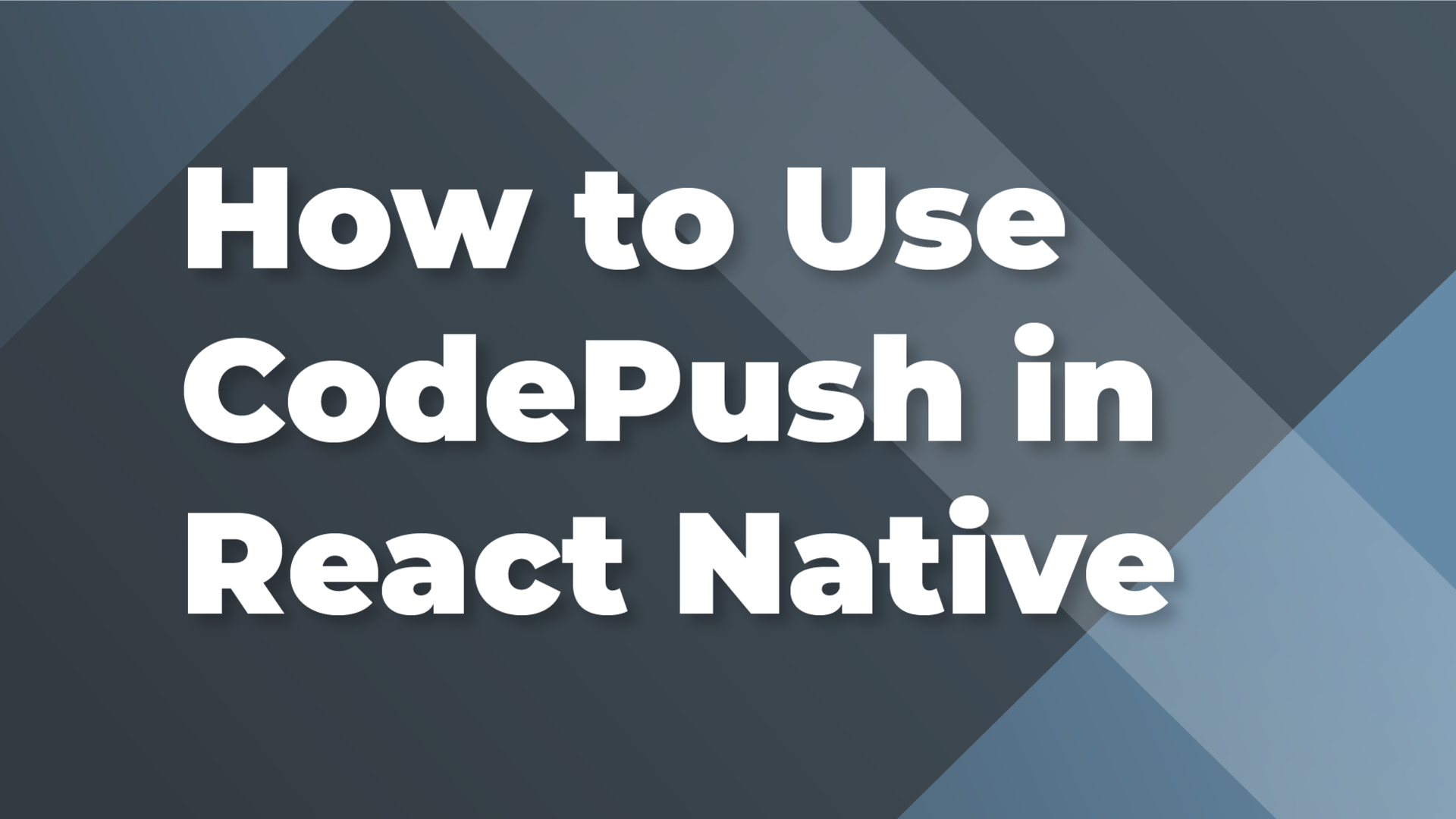 how-to-use-codepush-in-react-native