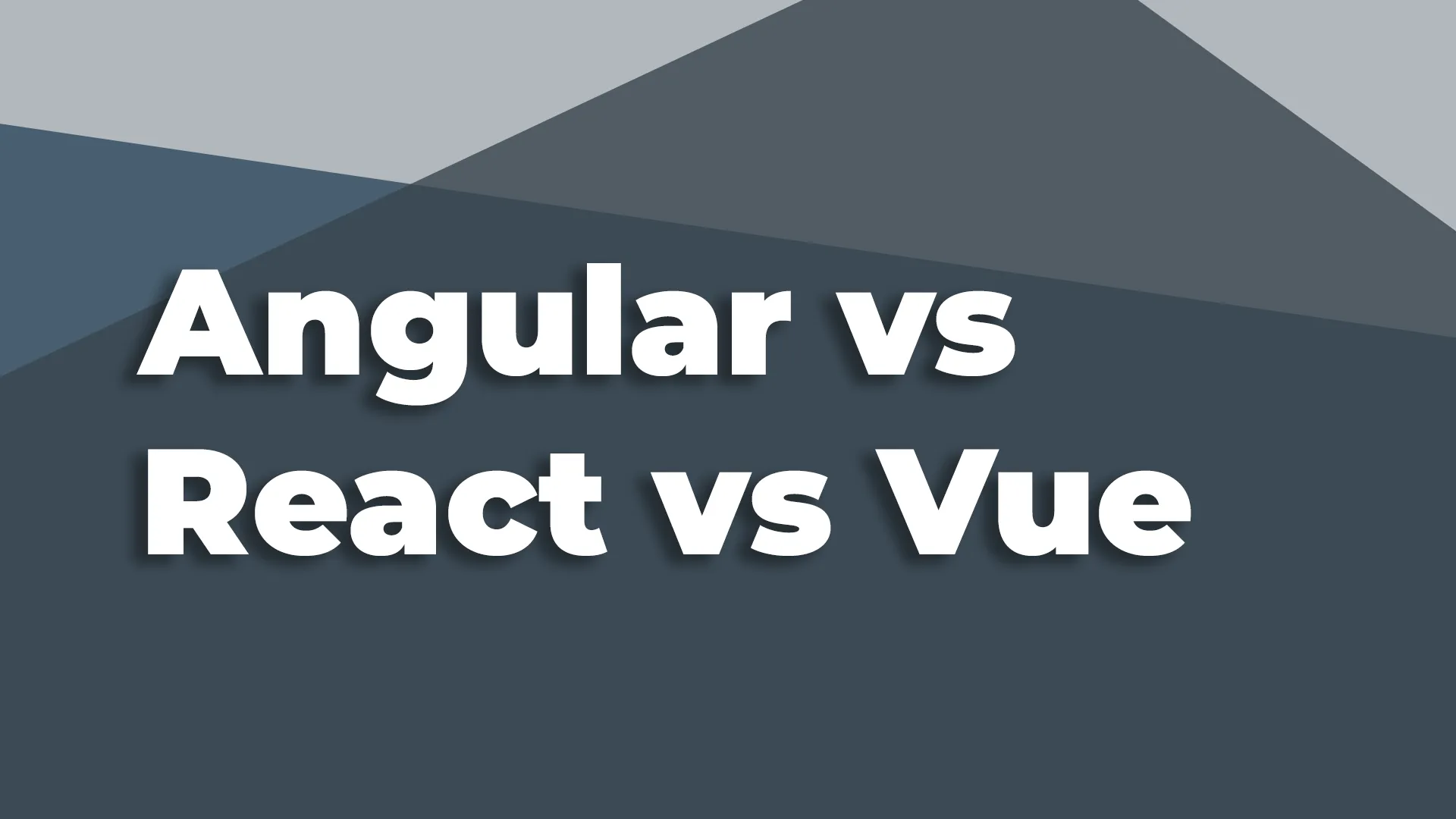 A Comparison of Angular, React, and Vue