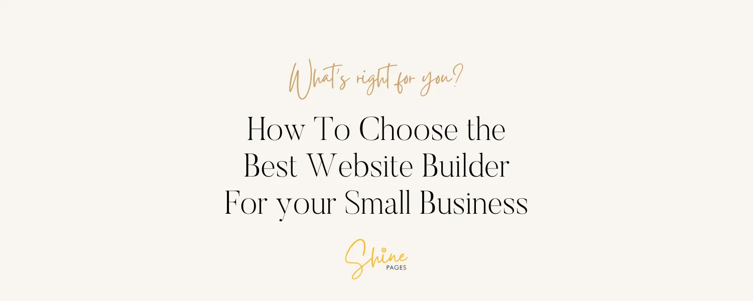How to choose the best website builder for your small business in 2023