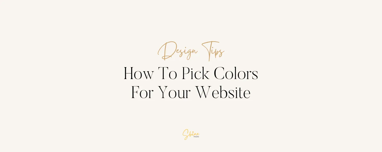 How To Pick Colors For Your Website