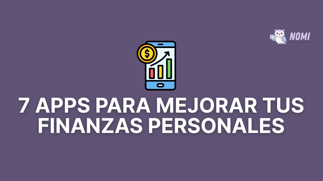 7 apps para mejorar tus finanzas personales
