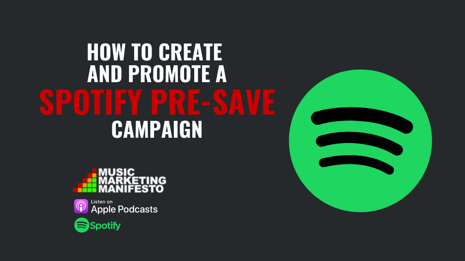 How to Create and Promote a Spotify PreSave Campaign