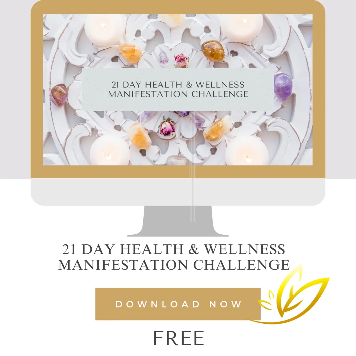 FREE 21 Day Health & Wellbeing Manifestation Challenge