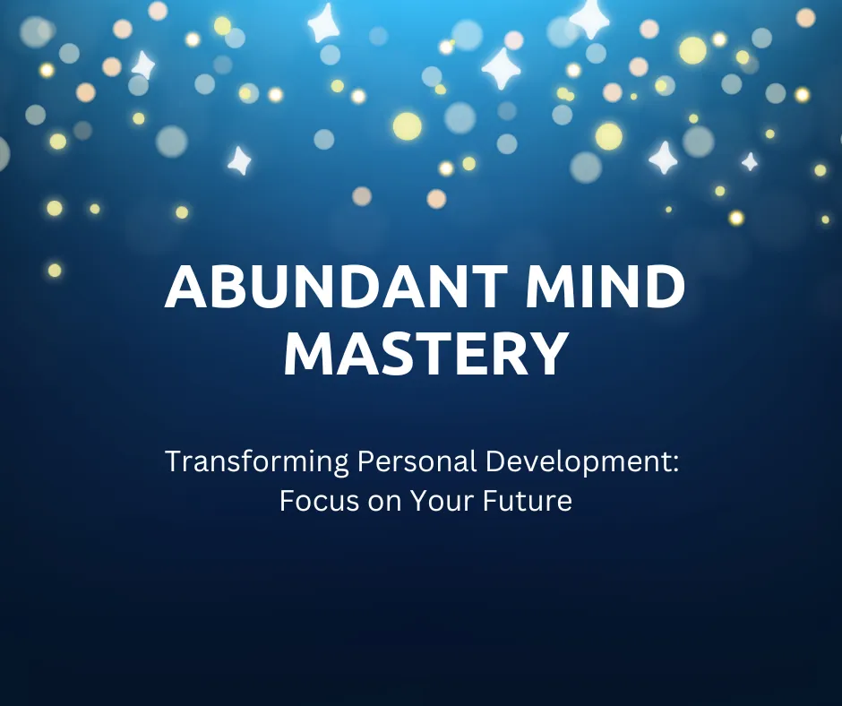 Abundant Mind Mastery - Pay In Full