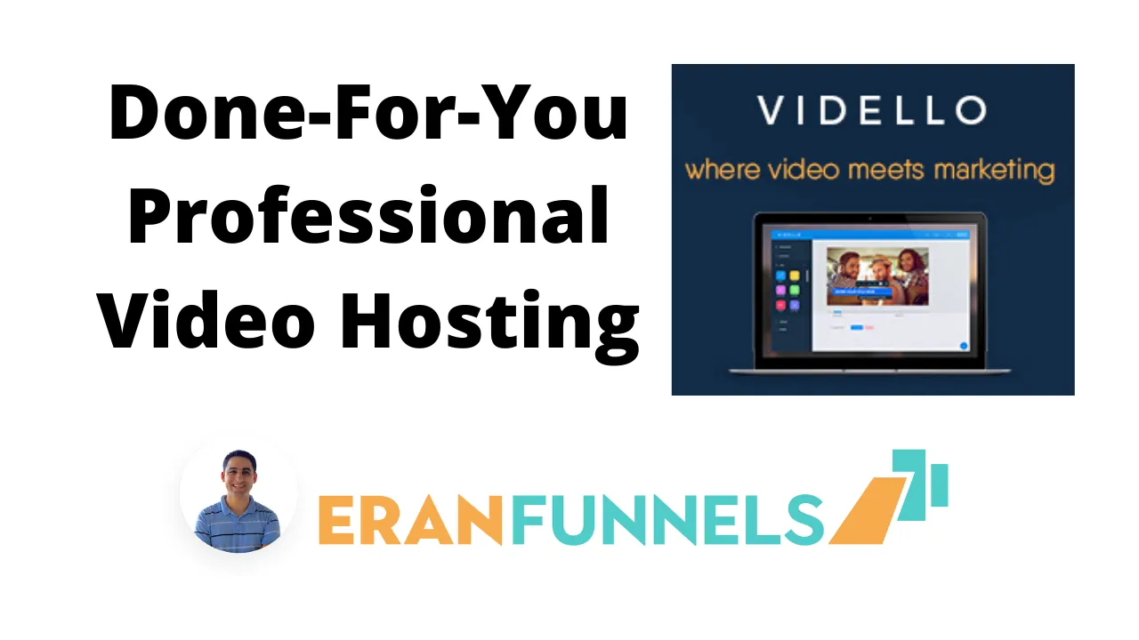 Done For You Professional Video Hosting