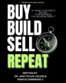 (PAPER BACK VERSION) Buy Build Sell Repeat