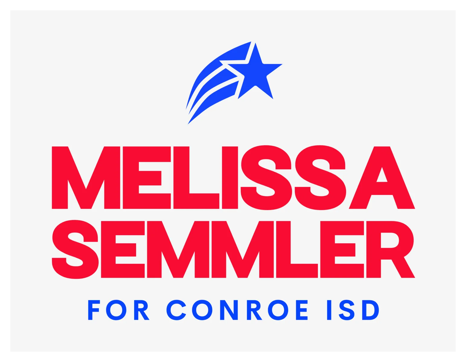 Melissa Semmler for Conroe ISD