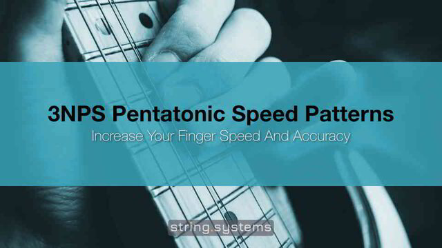 3NPS Pentatonic Speed Patterns