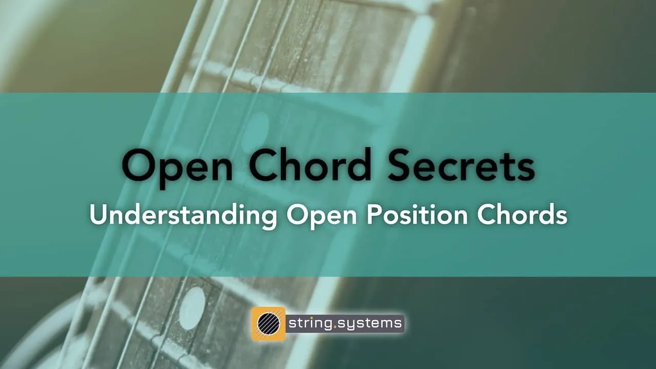 Open Chord Secrets