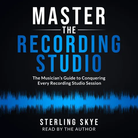 Master the Recording Studio