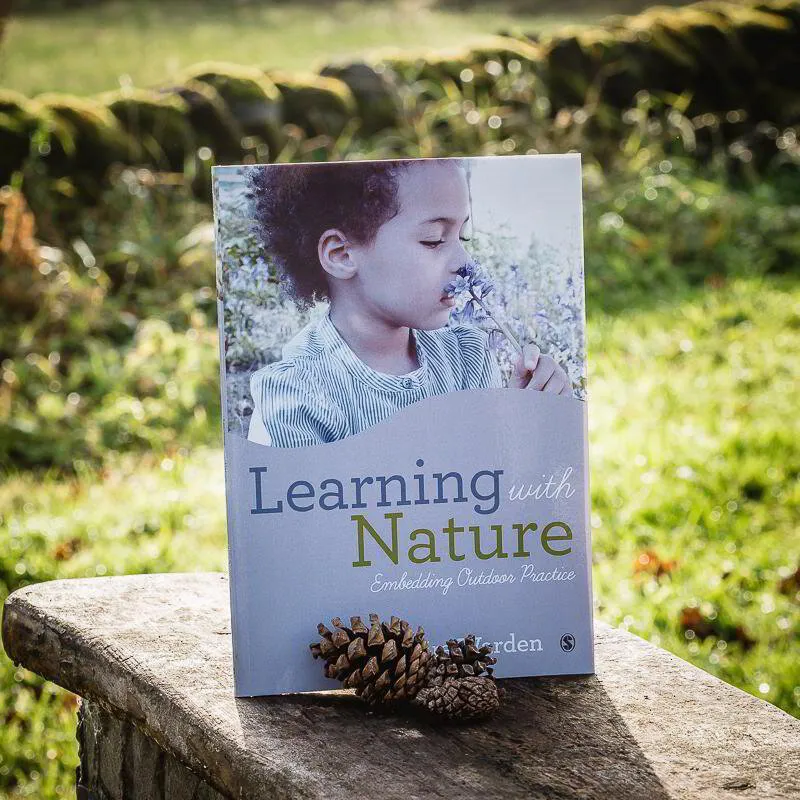 Learning with Nature: Embedding Outdoor Practice 1st ED