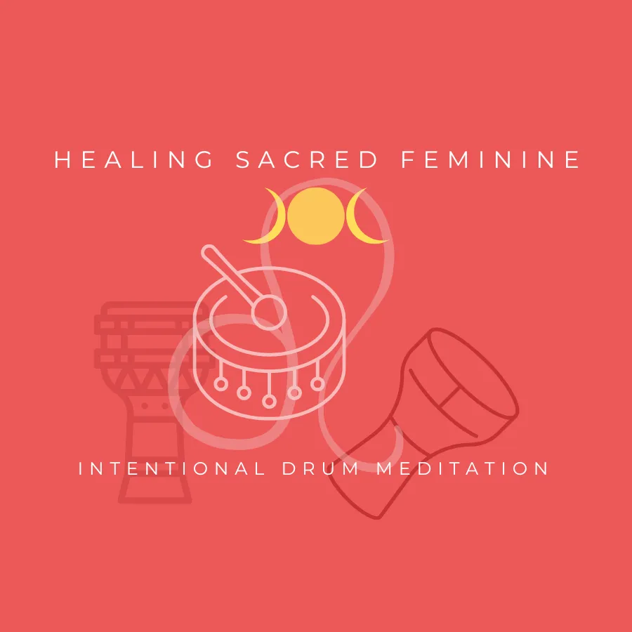 Healing Sacred Feminine