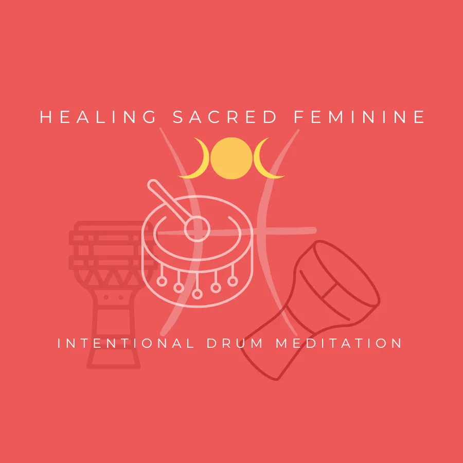 Healing Sacred Feminine