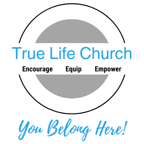 True Life Church - Home - Connecting You to God's Love and Community