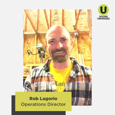 Rob Lagorio, Operations Director, Doors Unhinged Copyright 2022