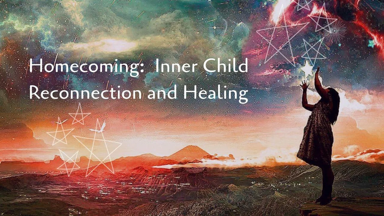 Inner Child Reconnection & Healing