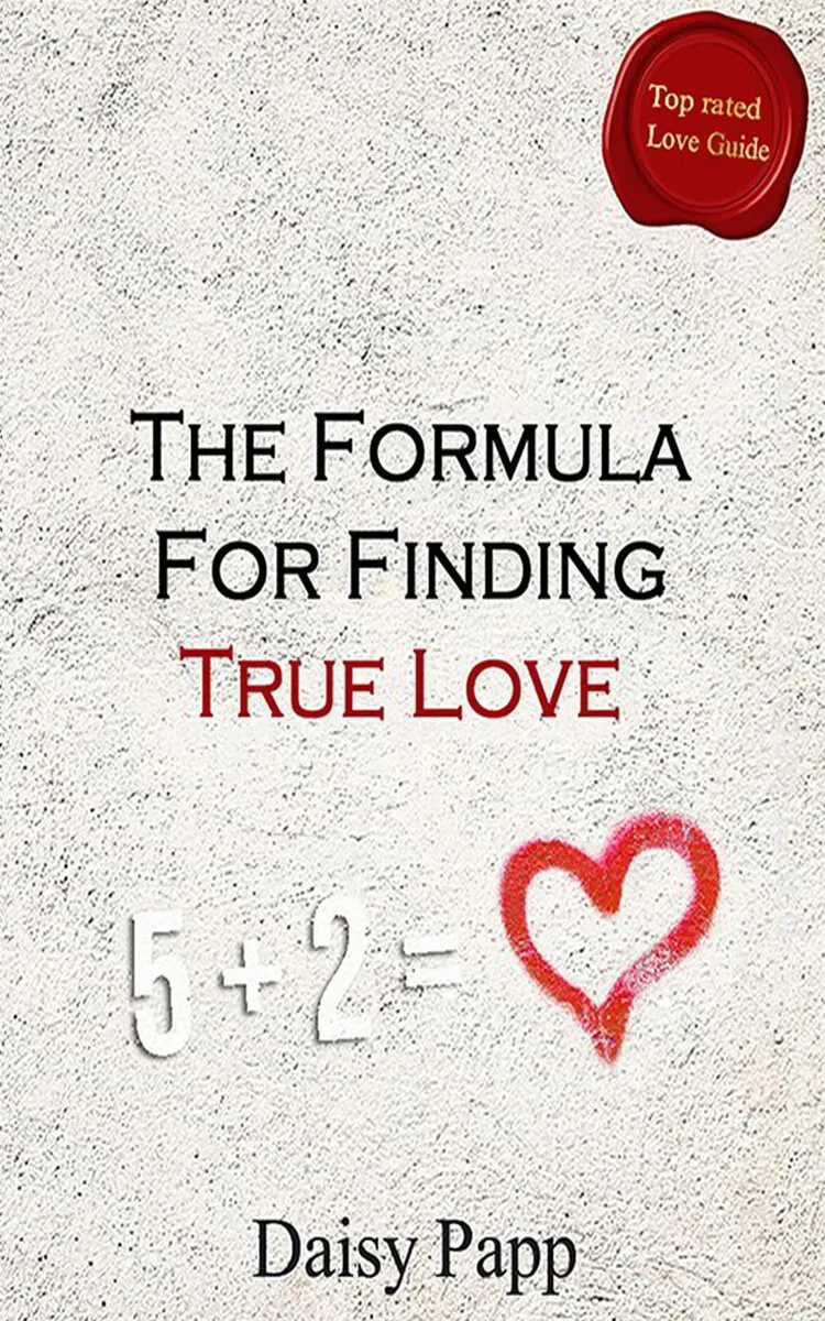 5 + 2 = The Formula For Finding True Love