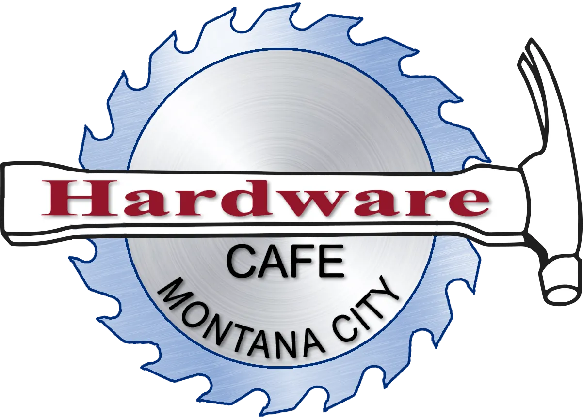 About Hardware Cafe Restaurant Montana City, MT