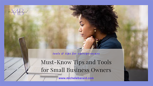 Must-Know Tips and Tools for Small Business Owners