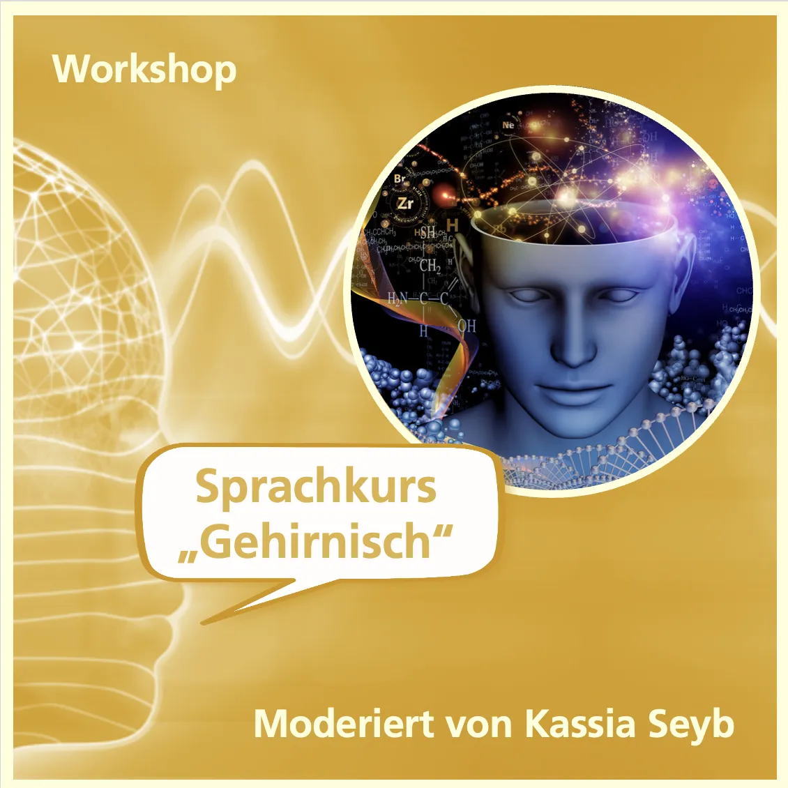 Workshop: Sprachkurs "Gehirnisch" (virtuell)