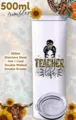 Teacher Tumbler 500ml - Various