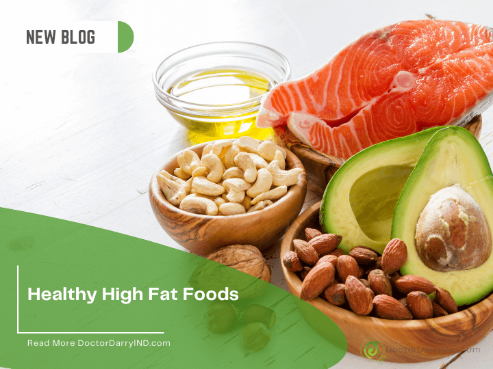 Healthy High Fat Foods