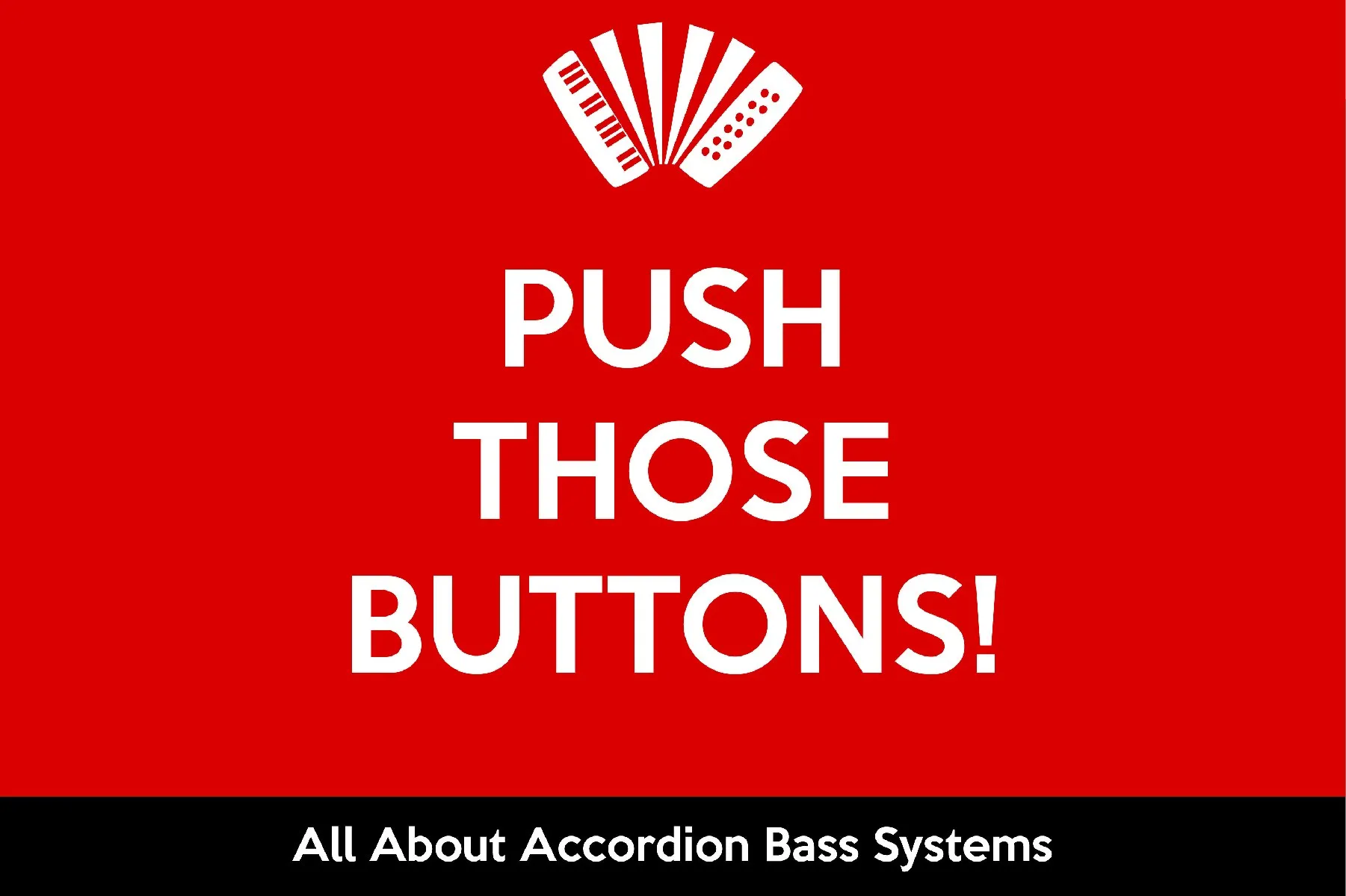 Push Those Buttons!