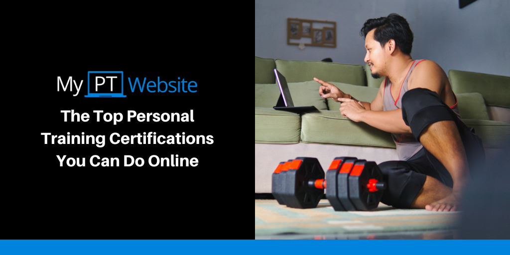 Training Sources The Top Personal Training Certifications You Can Do Online