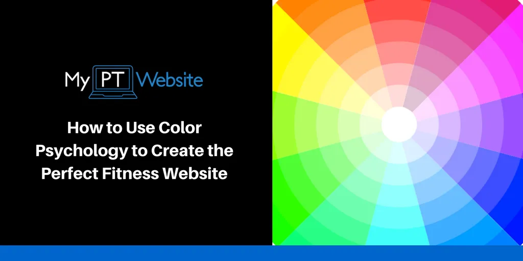 How to Use Color Psychology to Create the Perfect Fitness Website