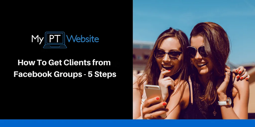 How To Get Clients from Facebook Groups - 5 Steps