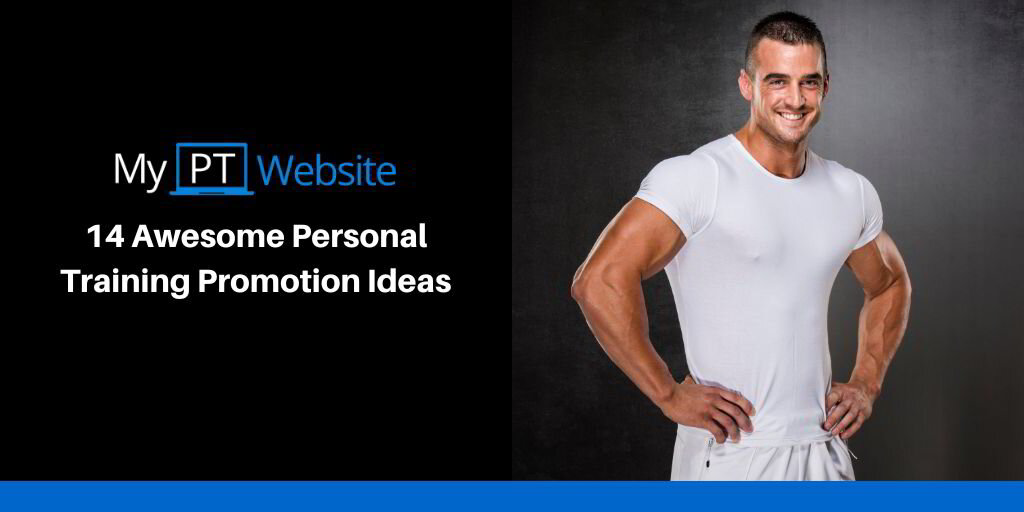 14 Awesome Personal Training Promotion Ideas