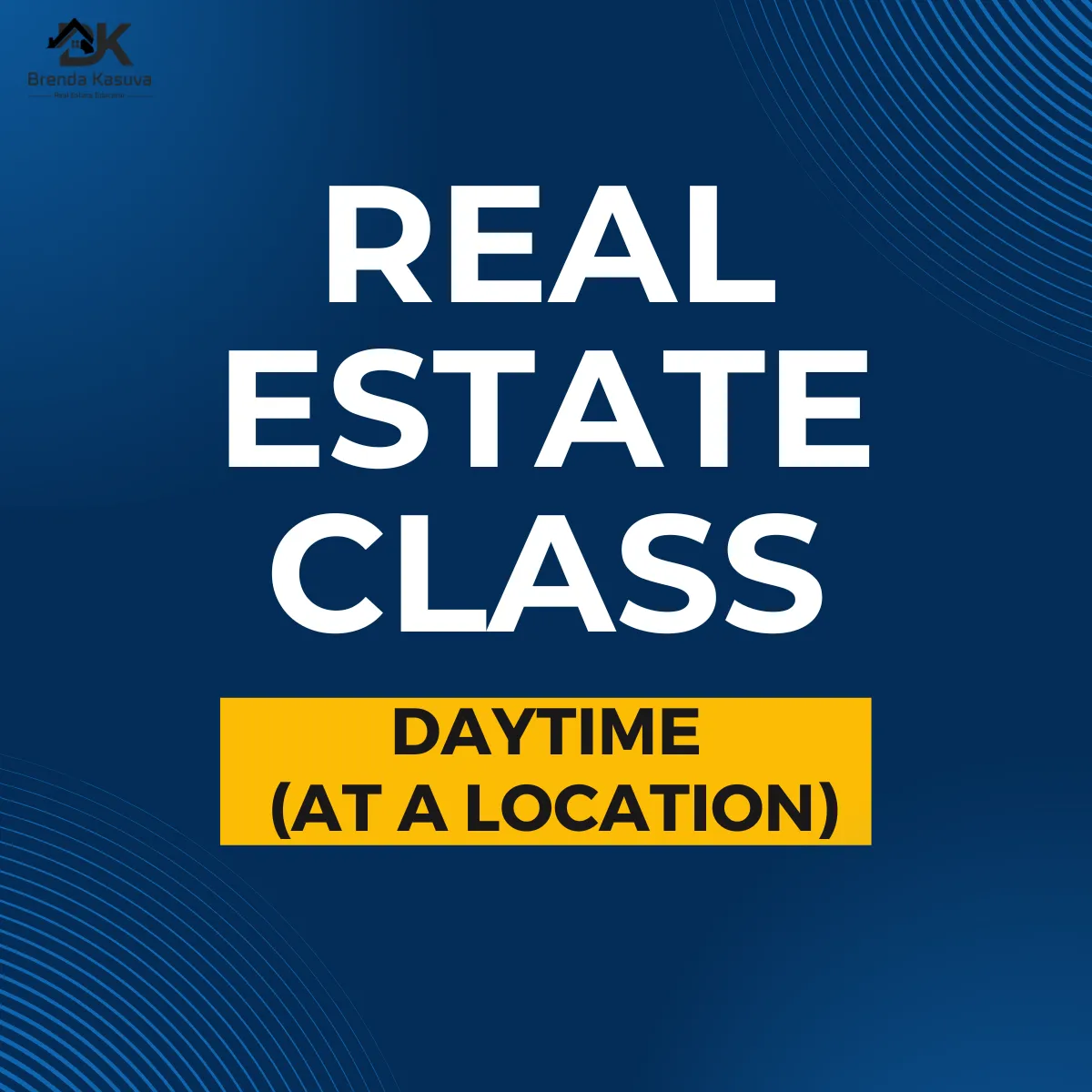 Maryland Real Estate Class: DAYTIME | In-Person (Weekdays)