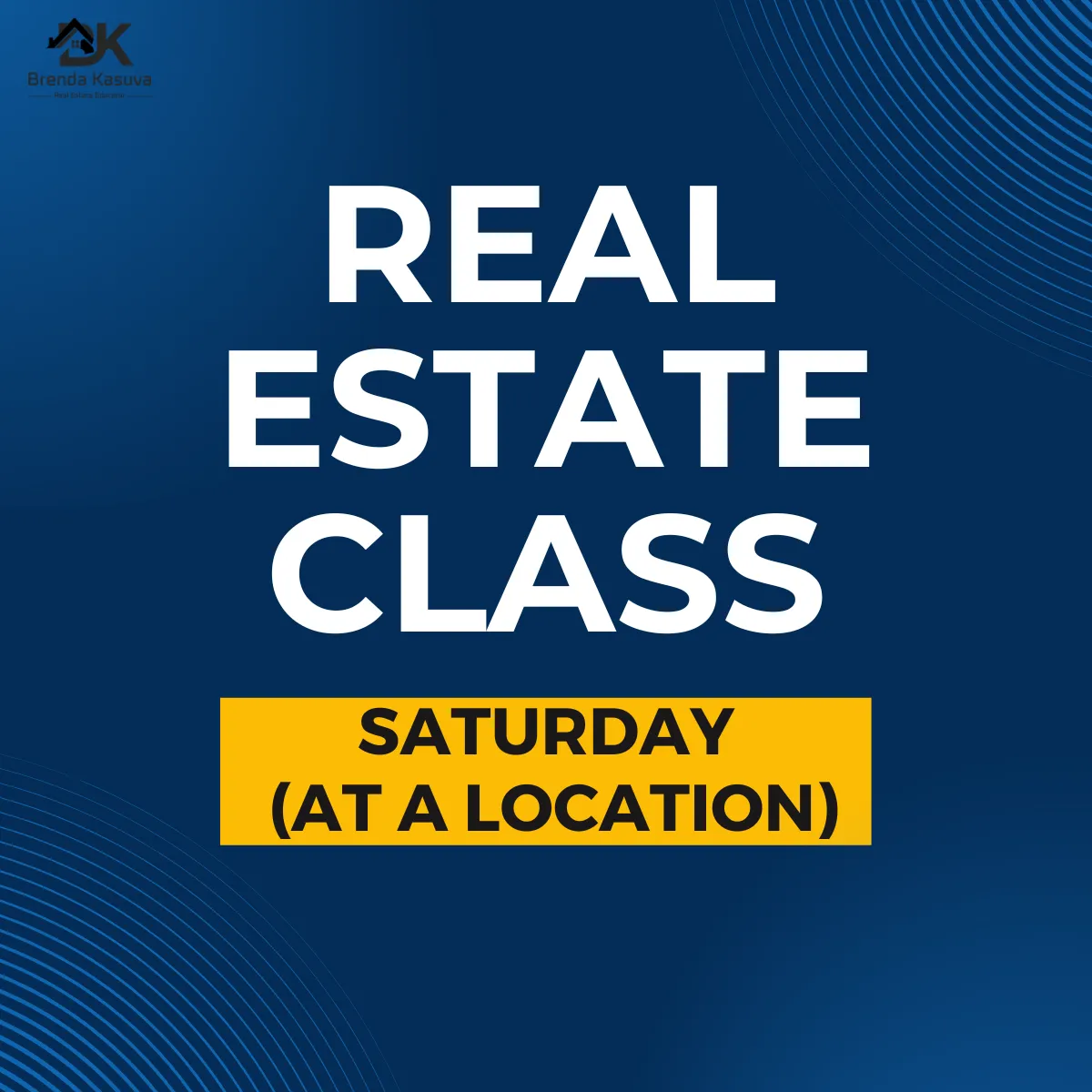 Maryland Real Estate Class: SATURDAYS | At a location