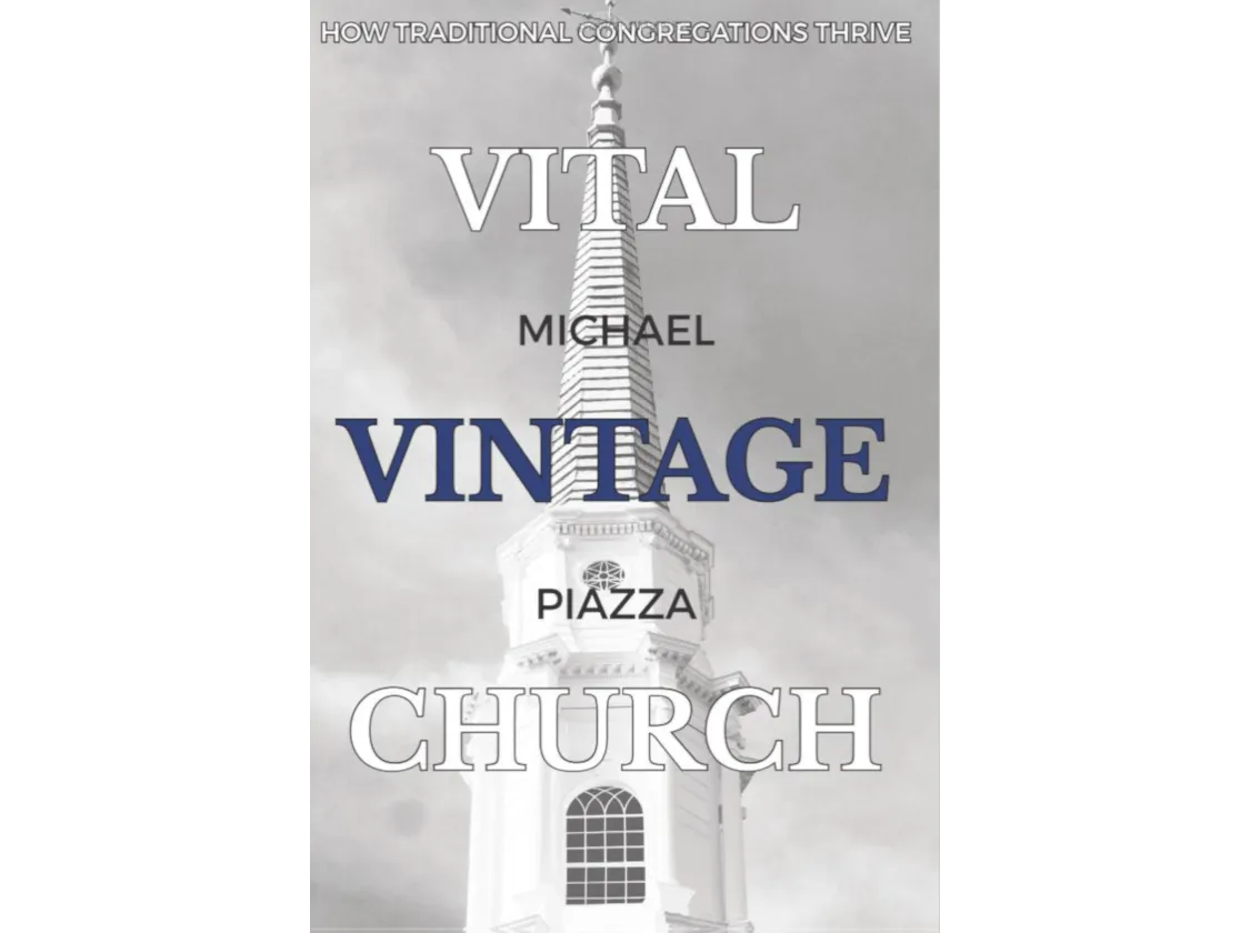 Vital Vintage Church: How Traditional Congregations Thrive