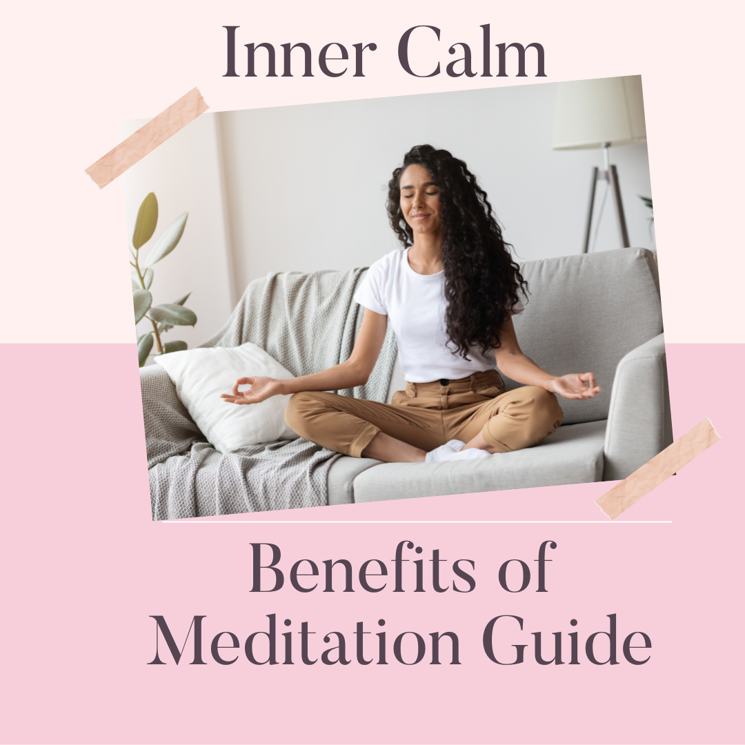 A Guide to the Benefits of Meditation