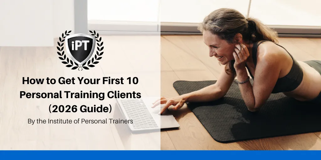 How to Get Your First 10 Personal Training Clients (2026 Guide)