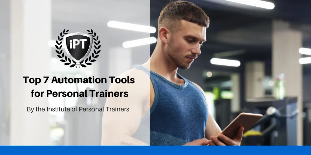 Top 7 Automation Tools for Personal Trainers