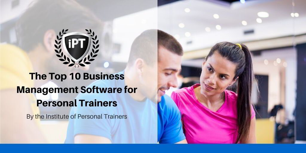 The Top 10 Business Management Software for Personal Trainers