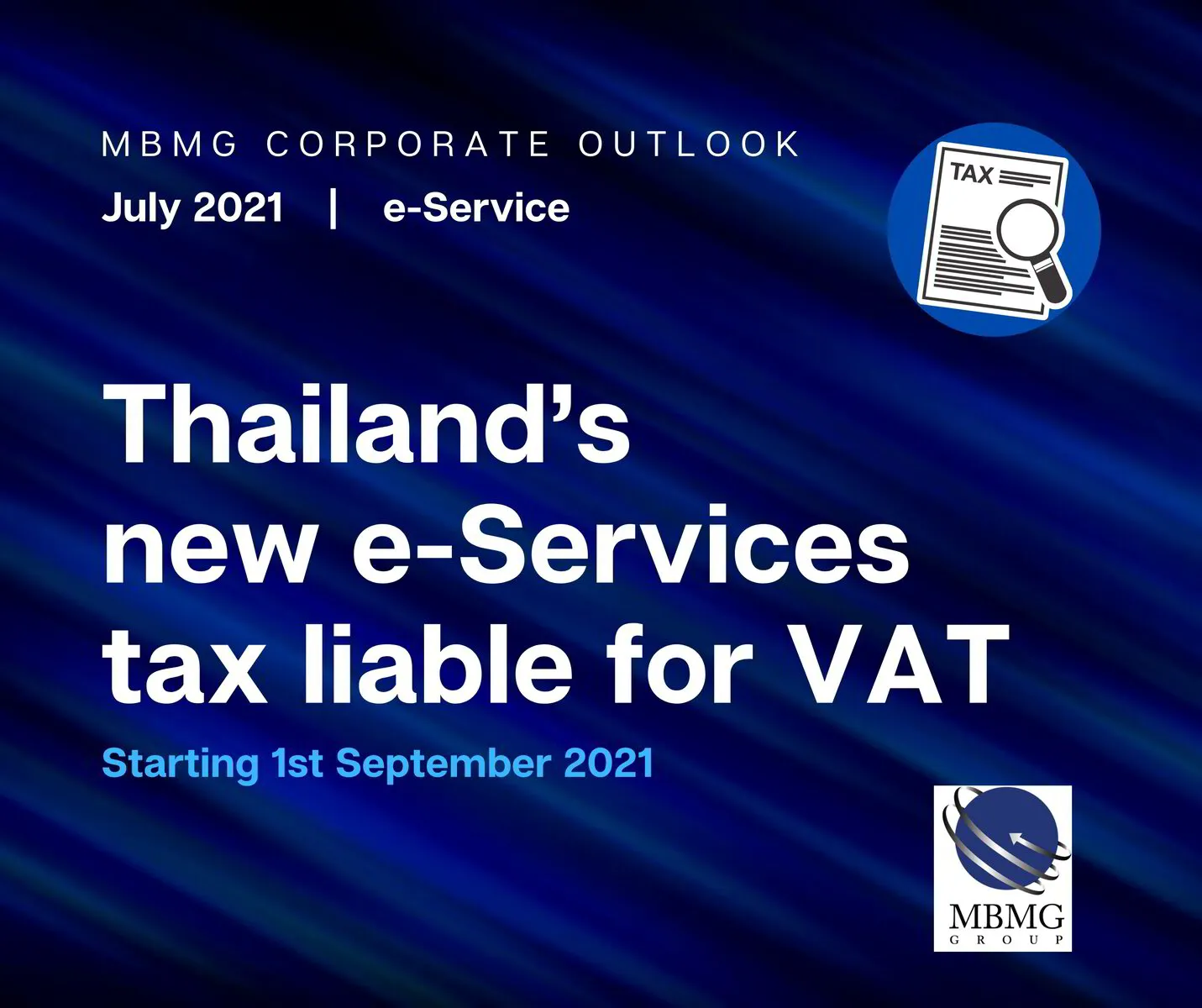 Thailand’s new e-Services tax liable for VAT  | Corporate Outlook July2021
