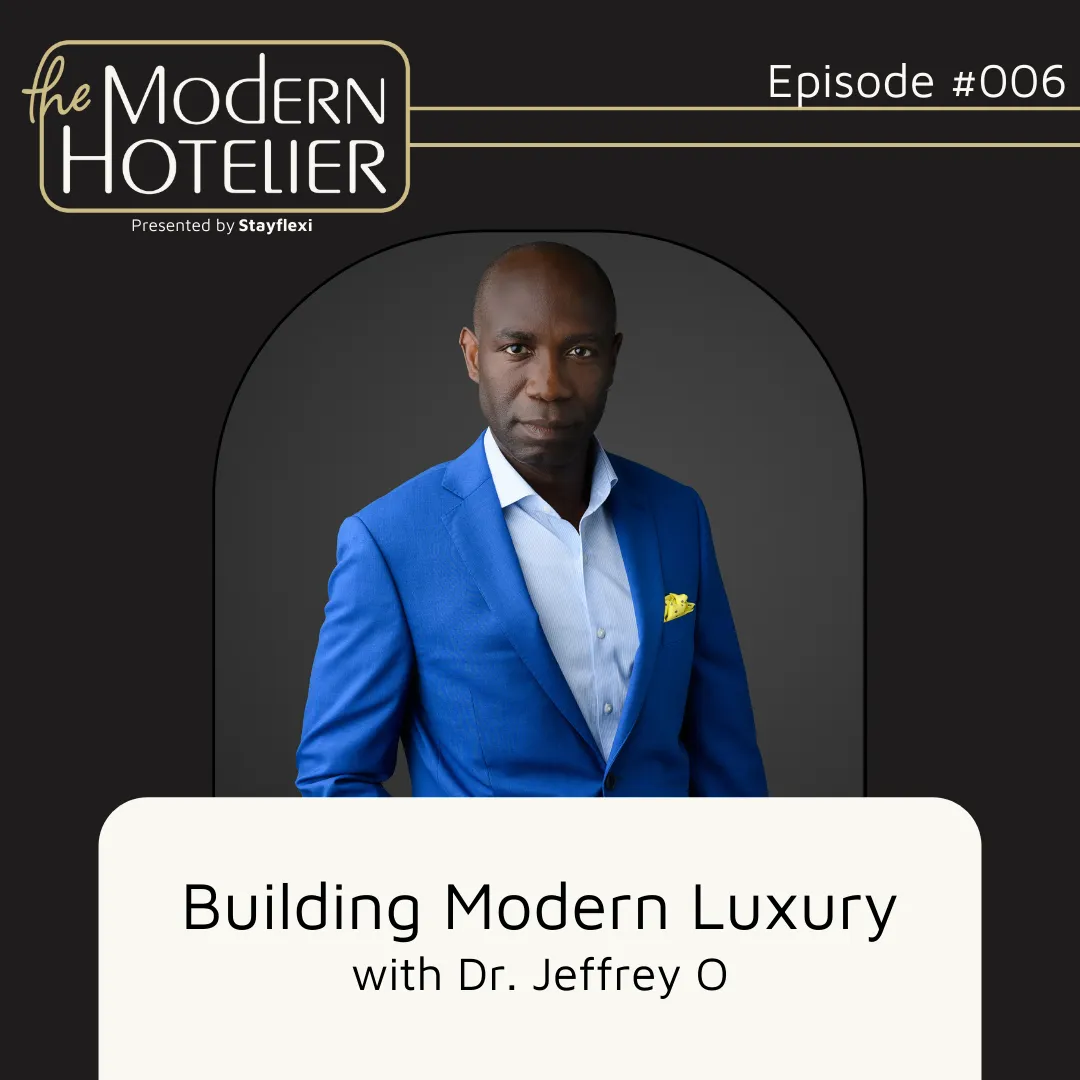 Building Modern Luxury | with Dr. Jeffrey O