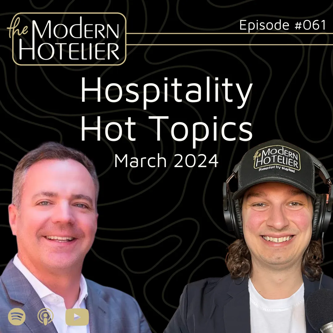 Graduate Hotels, Chip Rogers Resigns, Jobs Report, Spring Travel, and Mahomes/Kelce Restaurant